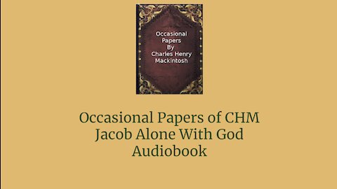 Occasional Papers of CHM Jacob Alone With God Audio Book