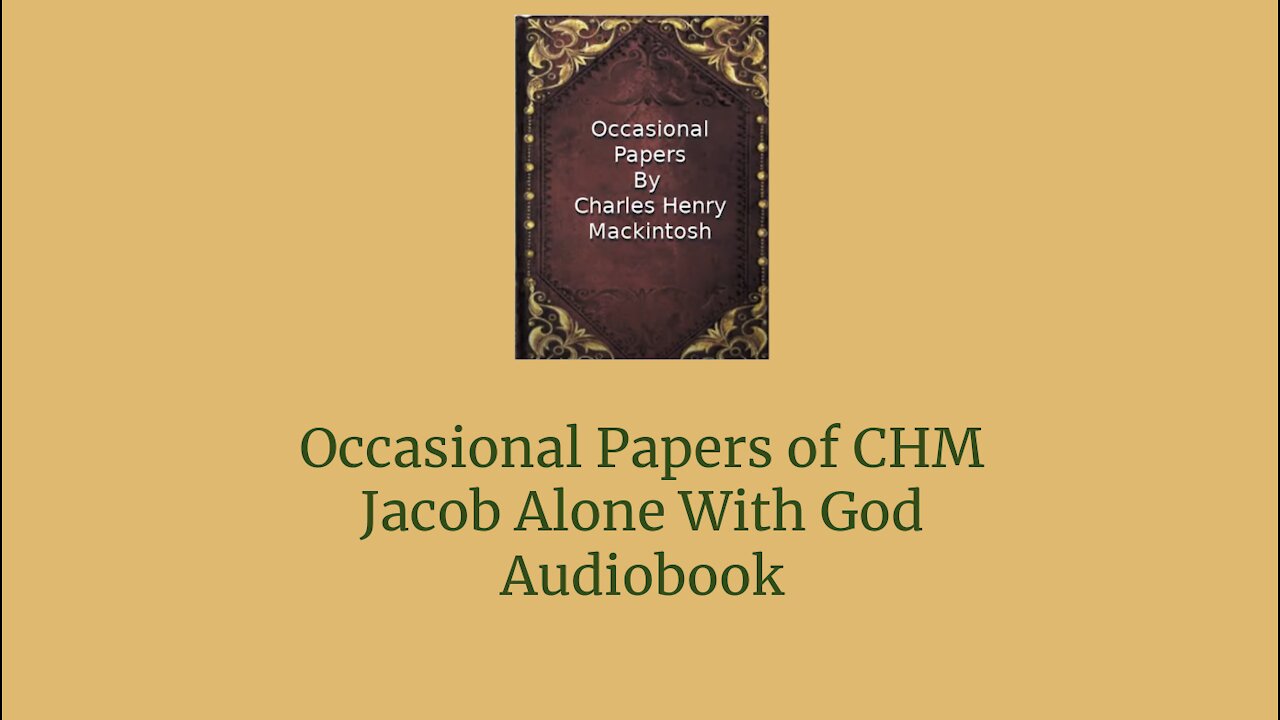 Occasional Papers of CHM Jacob Alone With God Audio Book