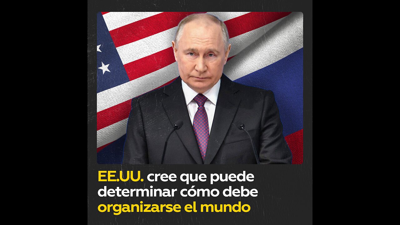 Putin: Occidente ha elegido el "rumbo erróneo" para el desarrollo