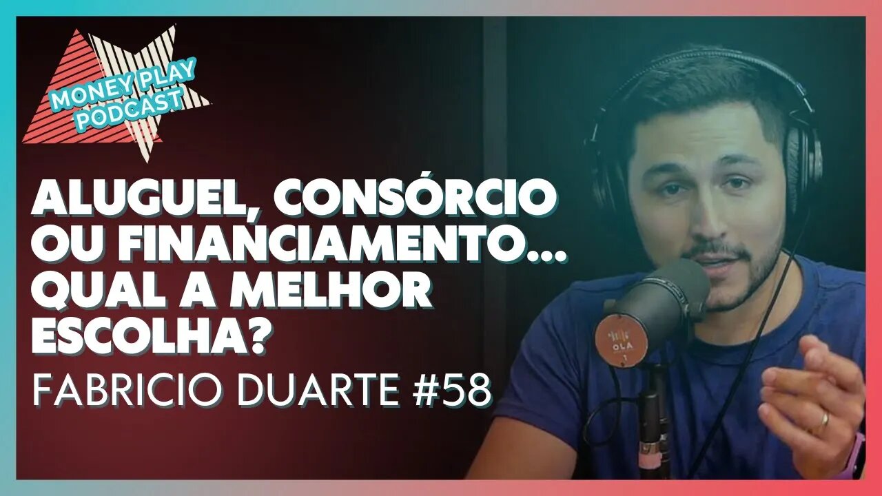 Comprar ou alugar um imóvel? - MoneyPlay Podcast #58