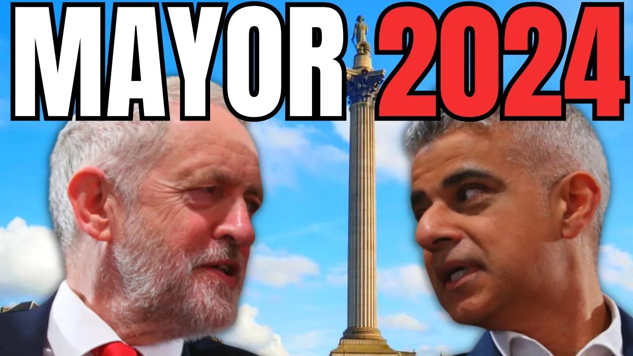 BAD: Jeremy Corbyn REPLACES Sadiq Khan (MAYOR)