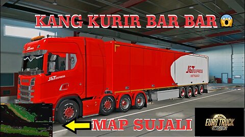 KANG KURIR BAR BAR 😱 | ET2 MOD MAP INDONESIA - SUJALI ( SUMATRA,JAWA,BALI)