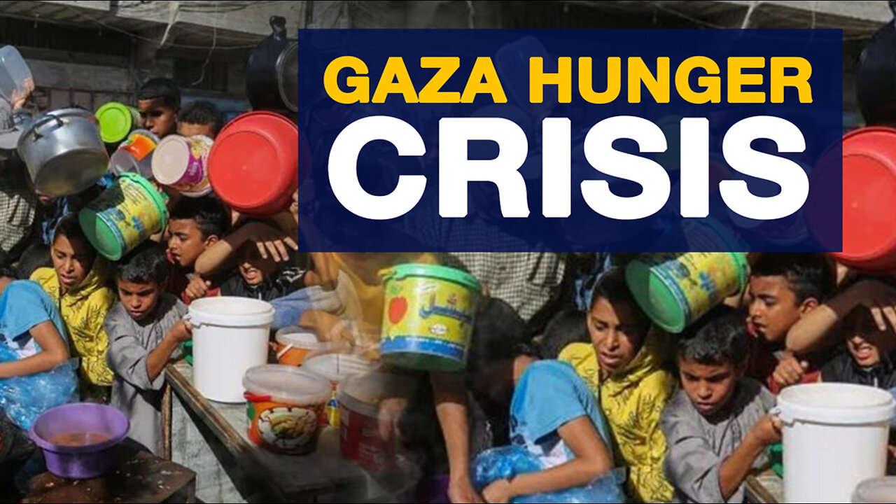 Gaza Hunger Crisis