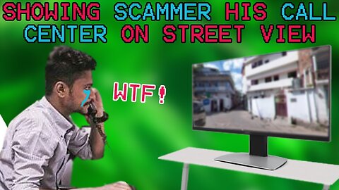 SHOWING A SCAMMER HIS EXACT LOCATION ON GOOGLE STREET VIEW!