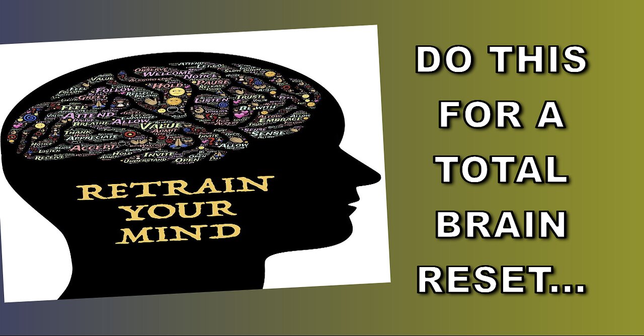 Do This For a Total Brain Reset
