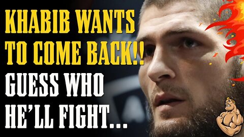 Khabib Wants to FIGHT!!! Bet Your LIFE His Opponent Will Be....