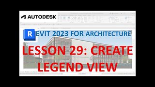 REVIT 2023 ARCHITECTURE: LESSON 29 - CREATE LEGEND VIEW