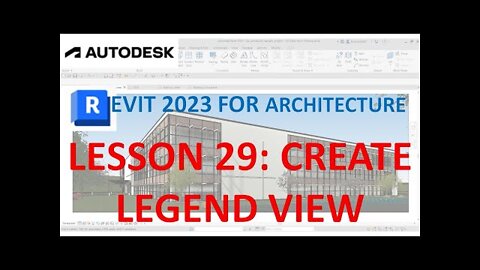 REVIT 2023 ARCHITECTURE: LESSON 29 - CREATE LEGEND VIEW