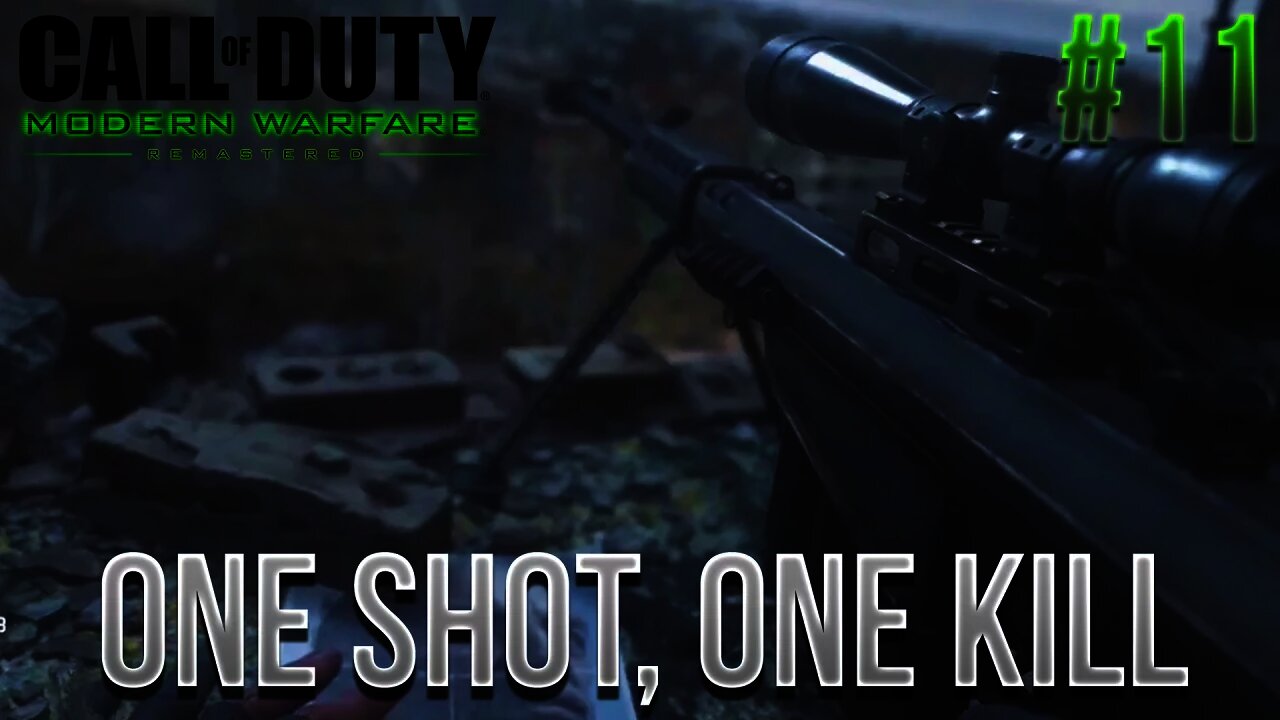 Modern Warfare Remastered - One Shot, One Kill (Sniping Mission) - Part 11