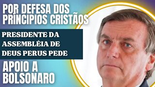 Presidente da Assembléia de Deus Perus pede apoio a Bolsonaro