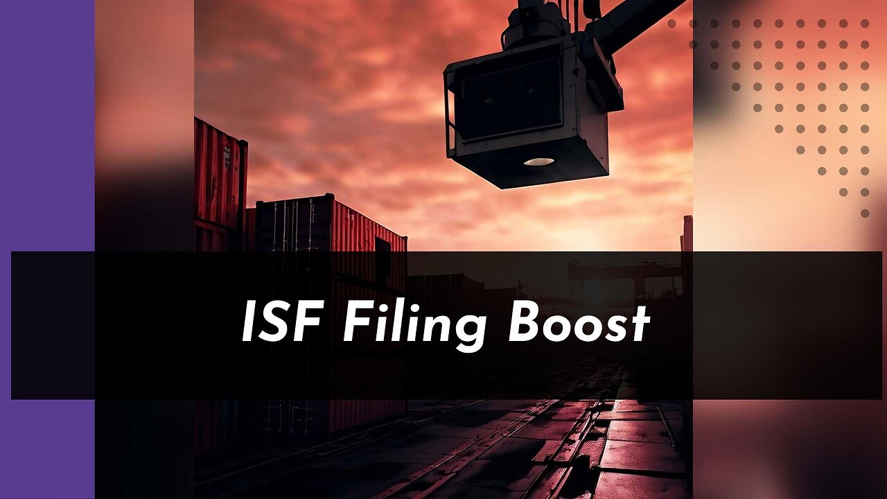 Unlocking Supply Chain Visibility: How ISF Filing Enhances Your Trade Journey