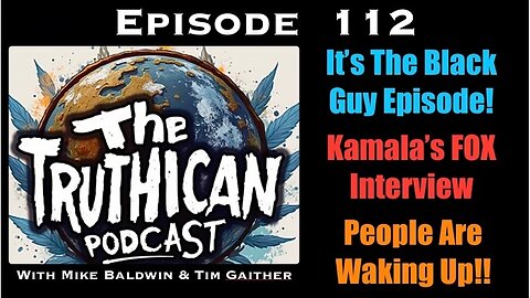 The Truthican ep 112