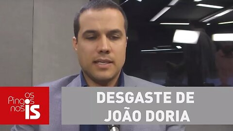 Felipe comenta o desgaste de João Doria