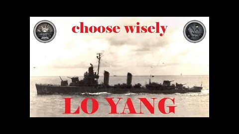 Choose Wisely - Lo Yang (World of Warships Legends) 50 SUBSCRIBERS THANK YOU!!!