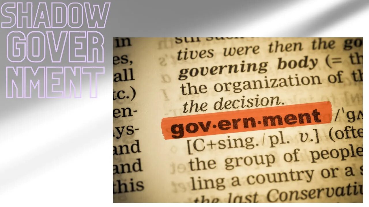 Shadow Governmental Actions
