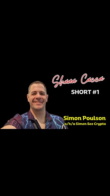 SHAAA CACCA 1 Simon Poulson Simon Sez Crypto
