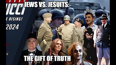 Jews verses Jesuits: The Grift Of Truth