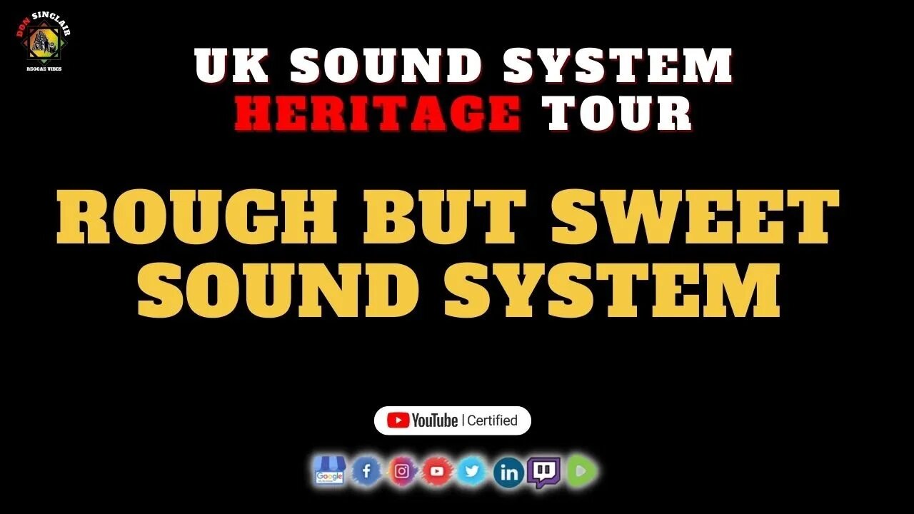 Official UK Sound System Heritage Rough But Sweet Sound System