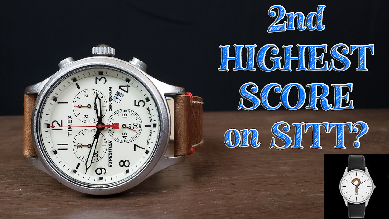 Timex Expedition Scout Chronograph - 2ND HIGHEST SCORE on SITT? [Should I Time This]