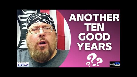 ANOTHER TEN GOOD YEARS - 112421 TTV1433