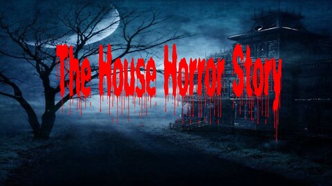 The House | Horror Story