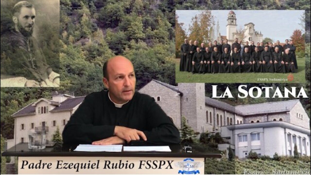 Padre Ezequiel María Rubio, Superior de la de la FSSPX : LA SOTANA