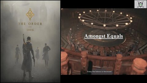 The Order: 1886 (Chapter 2) - Amongst Equals