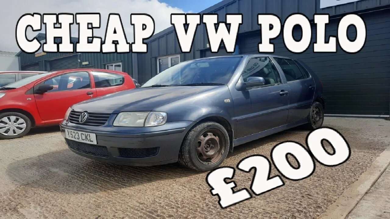 I bought a VW Polo for just £200!