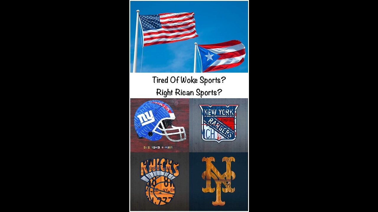 Tired Of Woke Sports? Right Rican Sports?