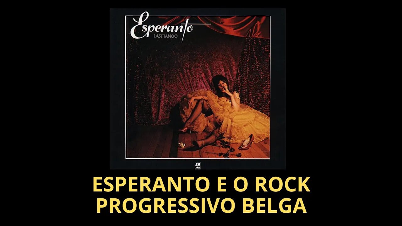 ESPERANTO E O ROCK PROGRESSIVO BELGA