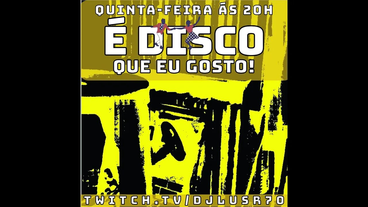 E Disco que eu Gosto! #108(19Jan23)