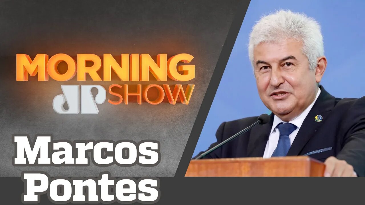 MARCOS PONTES - MORNING SHOW - 17/08/20