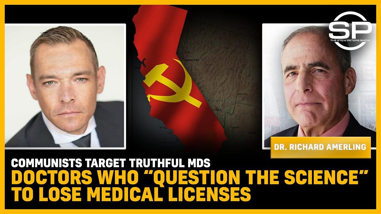 Communists Target Truthful MDs Doctors Who “Question The Science” To Lose Medical Licenses