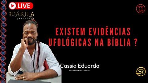 EXISTEM EVIDÊNCIAS UFOLÓGICAS NA BÍBLIA ? ( CASSIO EDUARDO )