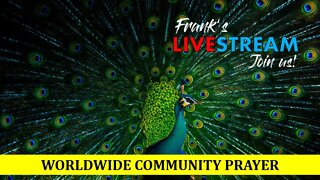 LIVESTREAM - Worldwide Community Prayer on October 8th, 2022