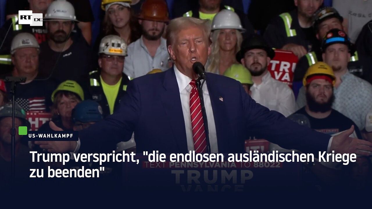 Trump verspricht, "die endlosen ausländischen Kriege zu beenden"