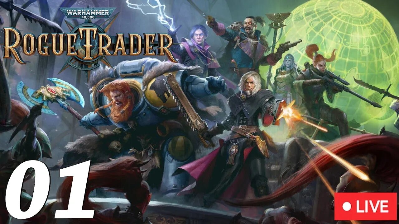 Warhammer 40K: Rogue Trader Beta Live Stream Let's Play Part 1