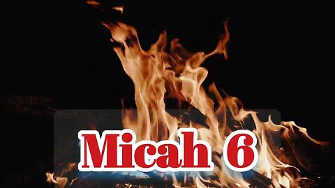 Micah 6