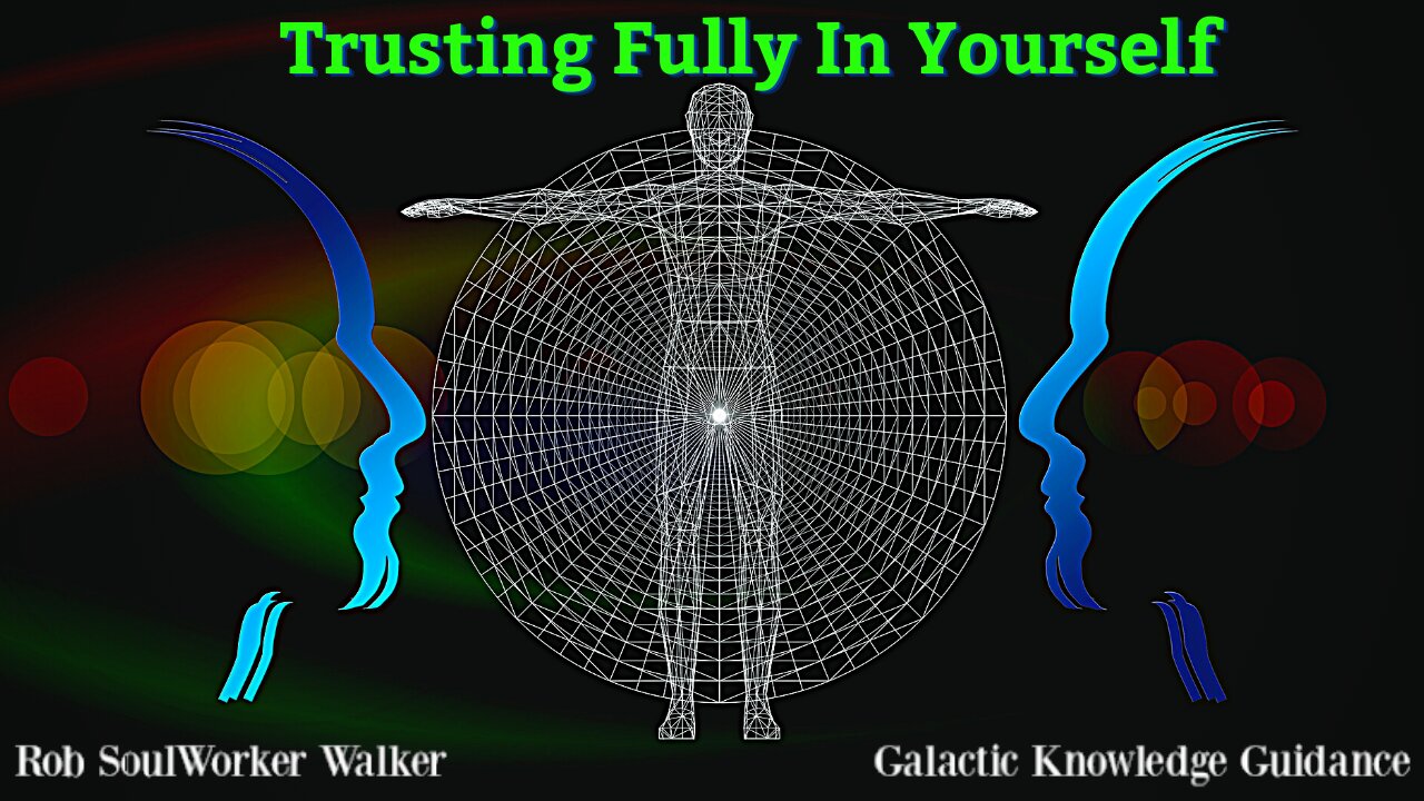 Trusting Fully In Yourself