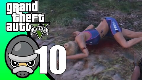 Grand Theft Auto V // Part 10