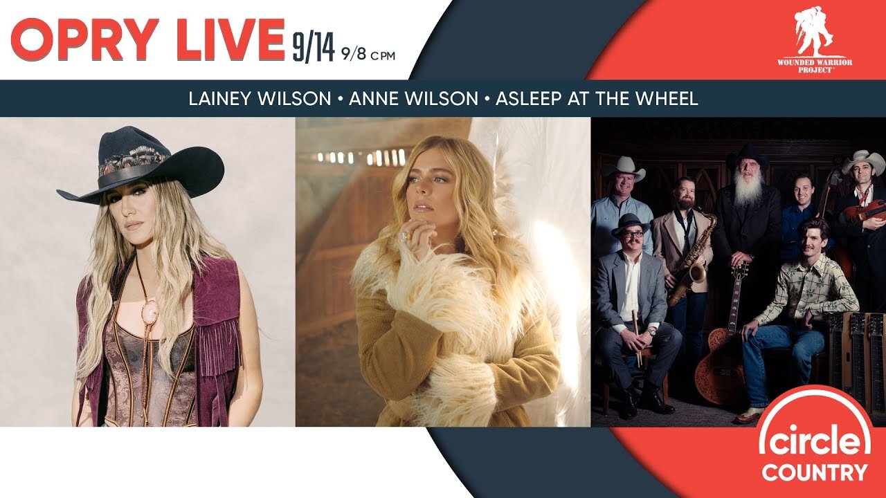 Opry Live - Asleep at the Wheel, Anne Wilson, and Lainey Wilson