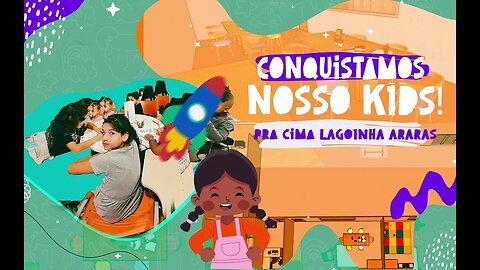 Conquistamos nosso KIDS - Pra cima Lagoinha Araras