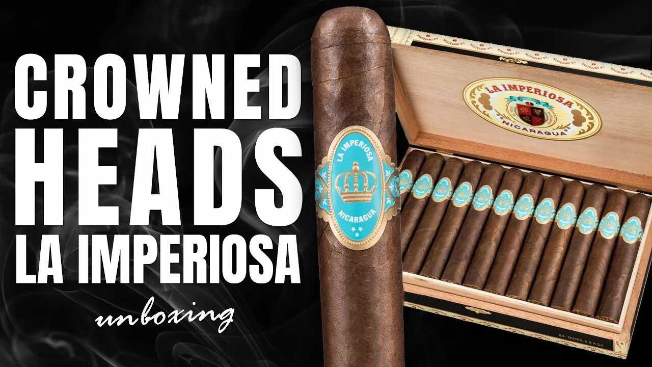 Crowned Heads La Imperiosa | Unboxing