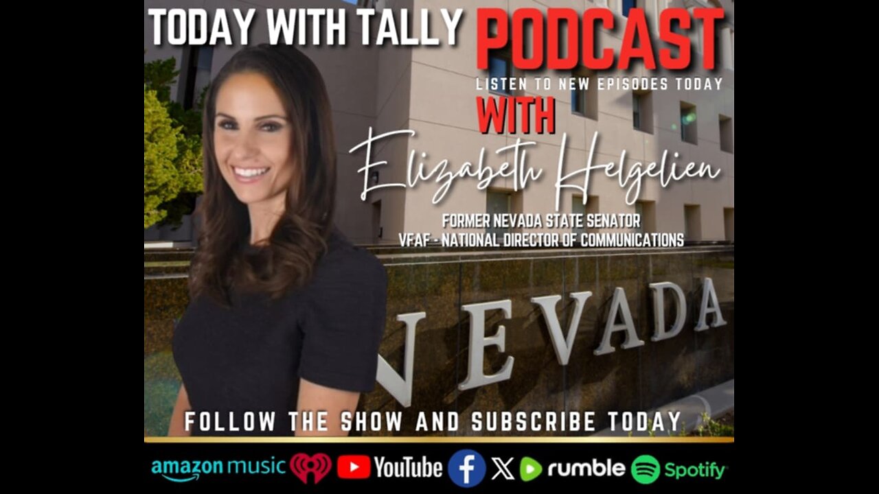 Episode 255 | Elizabeth Helgelien, Former Nevada State Senator - VFAF Nat'l Comms Director