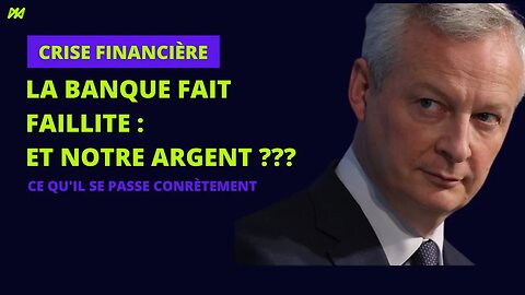 💥 FAILLITE BANCAIRE : que se passe t il avec notre argent?