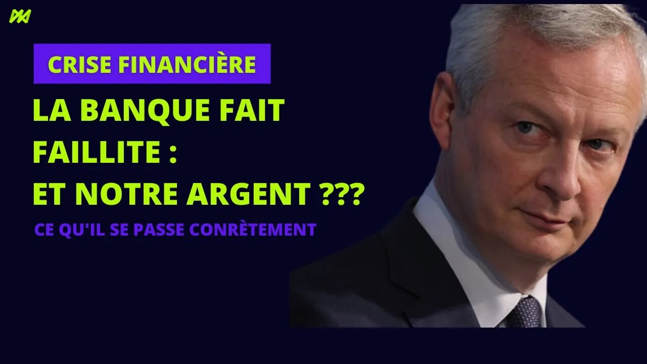 💥 FAILLITE BANCAIRE : que se passe t il avec notre argent?