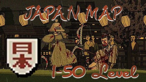 Bloody Bastards: Sengoku Japan 1-50 Level