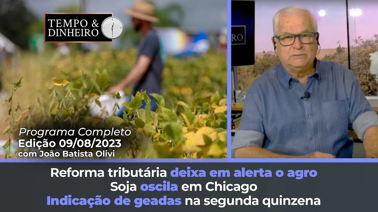 Soja oscila em Chicago, dólar e petróleo tem alta. Indicação de geadas na segunda quinzena no Sul.