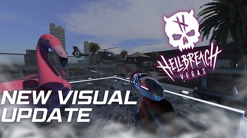 THE NEW VISUAL UPDATE IN HELLBREACH VEGAS IS BEAUTIFUL!!!