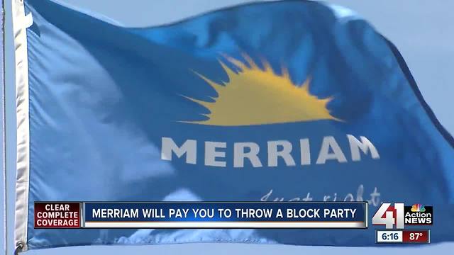 Merriam will pay you to throw a block party